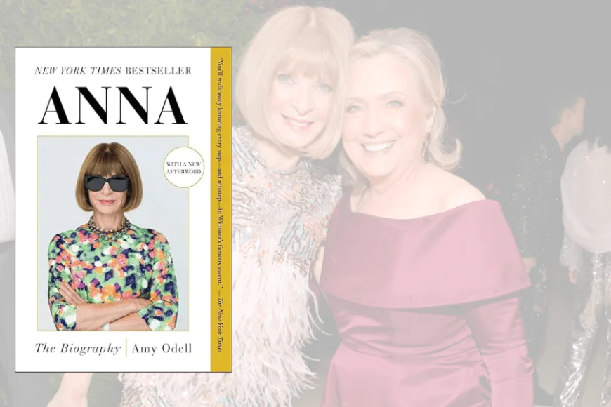 A 2022 Book Claimed That Anna Wintour Could Have Left ‘Vogue’ to Become An Ambassador if Hillary Clinton Won the Election