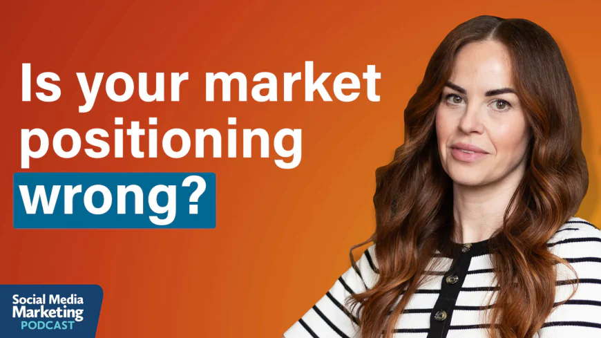 Positioning Strategy: How to Ensure Your Message Connects